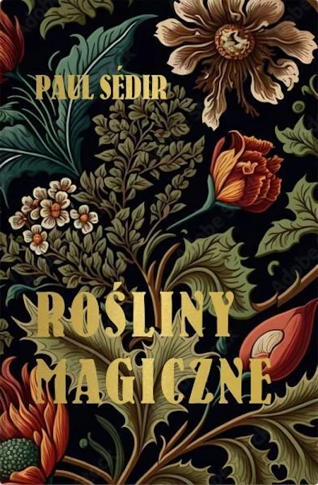 Rośliny Magiczne Paul Sedir (nowa/folia)