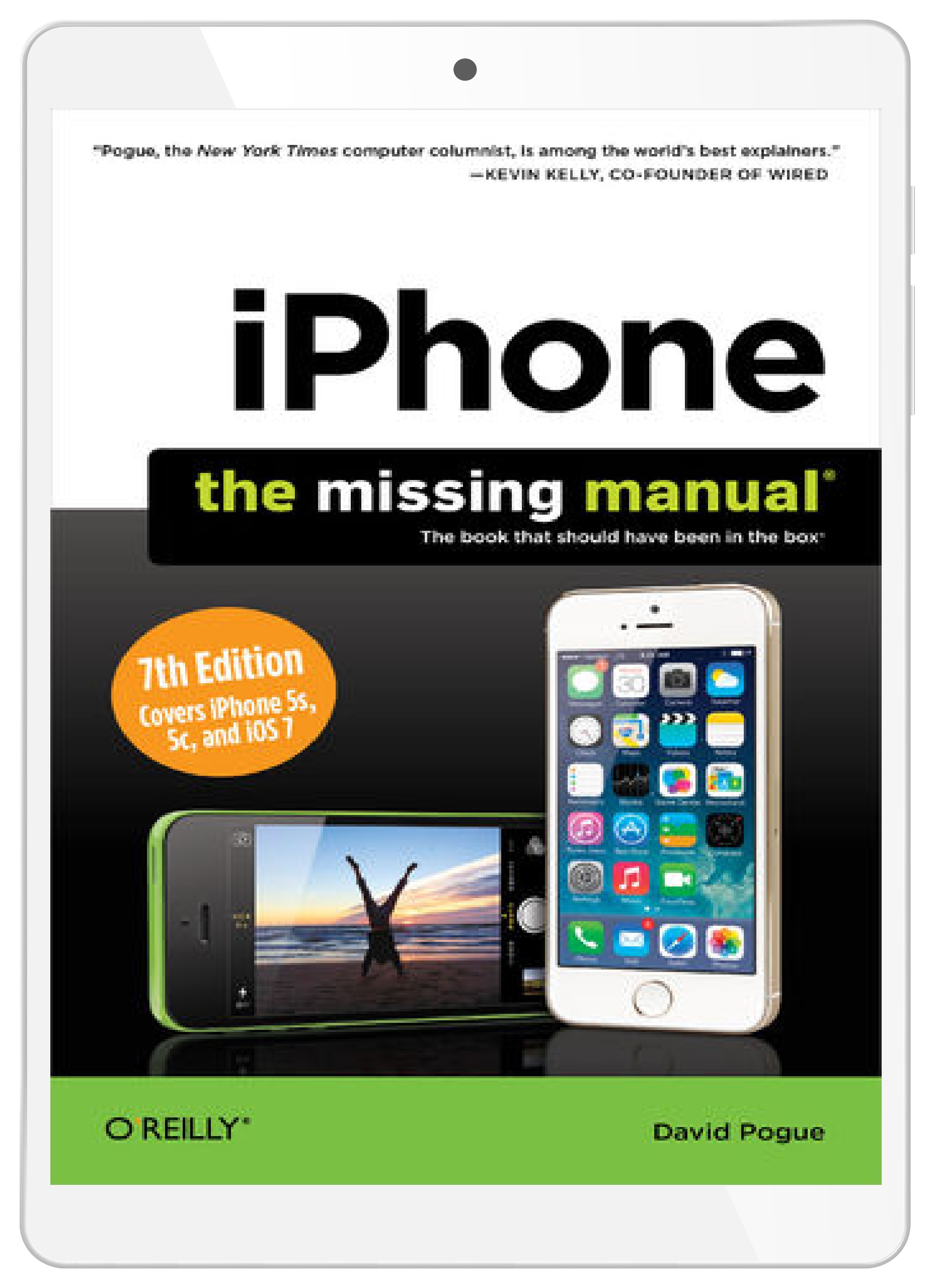 iPhone: The Missing Manual. 7th Edition