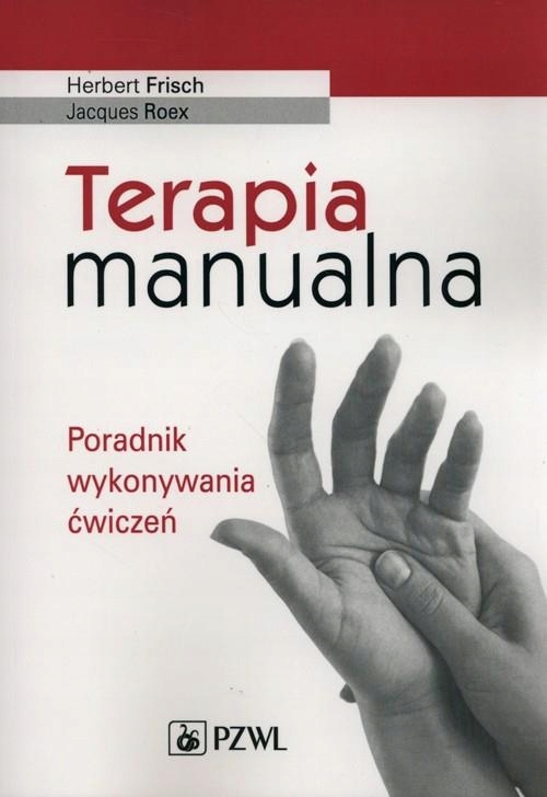 Terapia manualna Frisch Herbert, Roex Jacques-Zdjęcie-0
