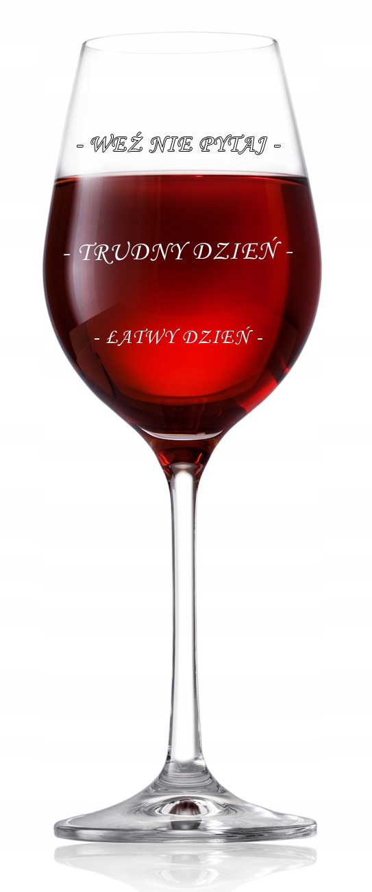 

Trudny Dzień Kieliszek na wino Imię