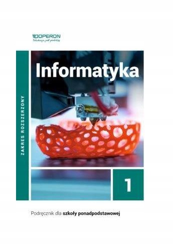 Informatyka 1 Podręcznik Rozszerzony Operon 2019