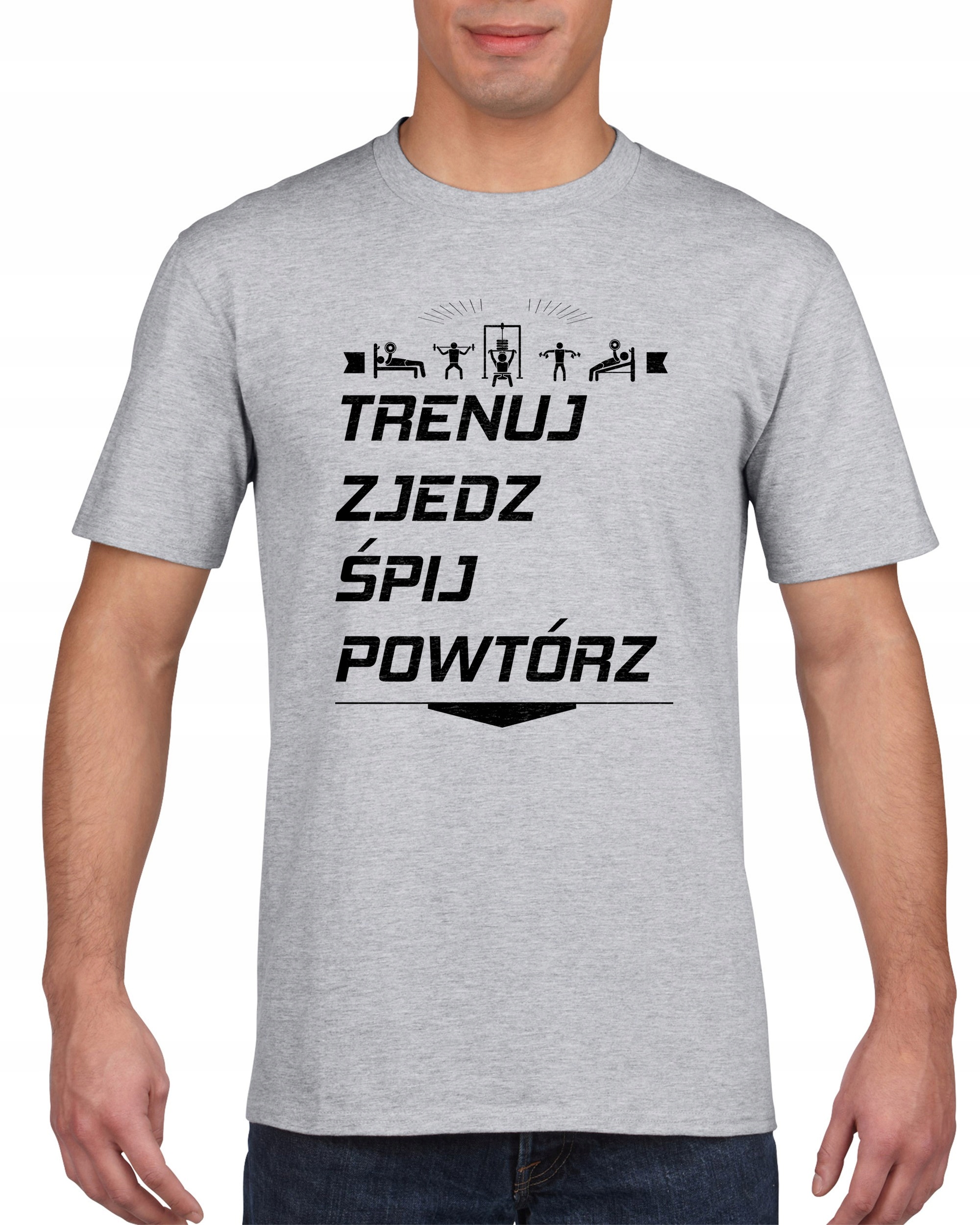 

Koszulka męska Na Silownie Trenuj Zjedz Spij s S