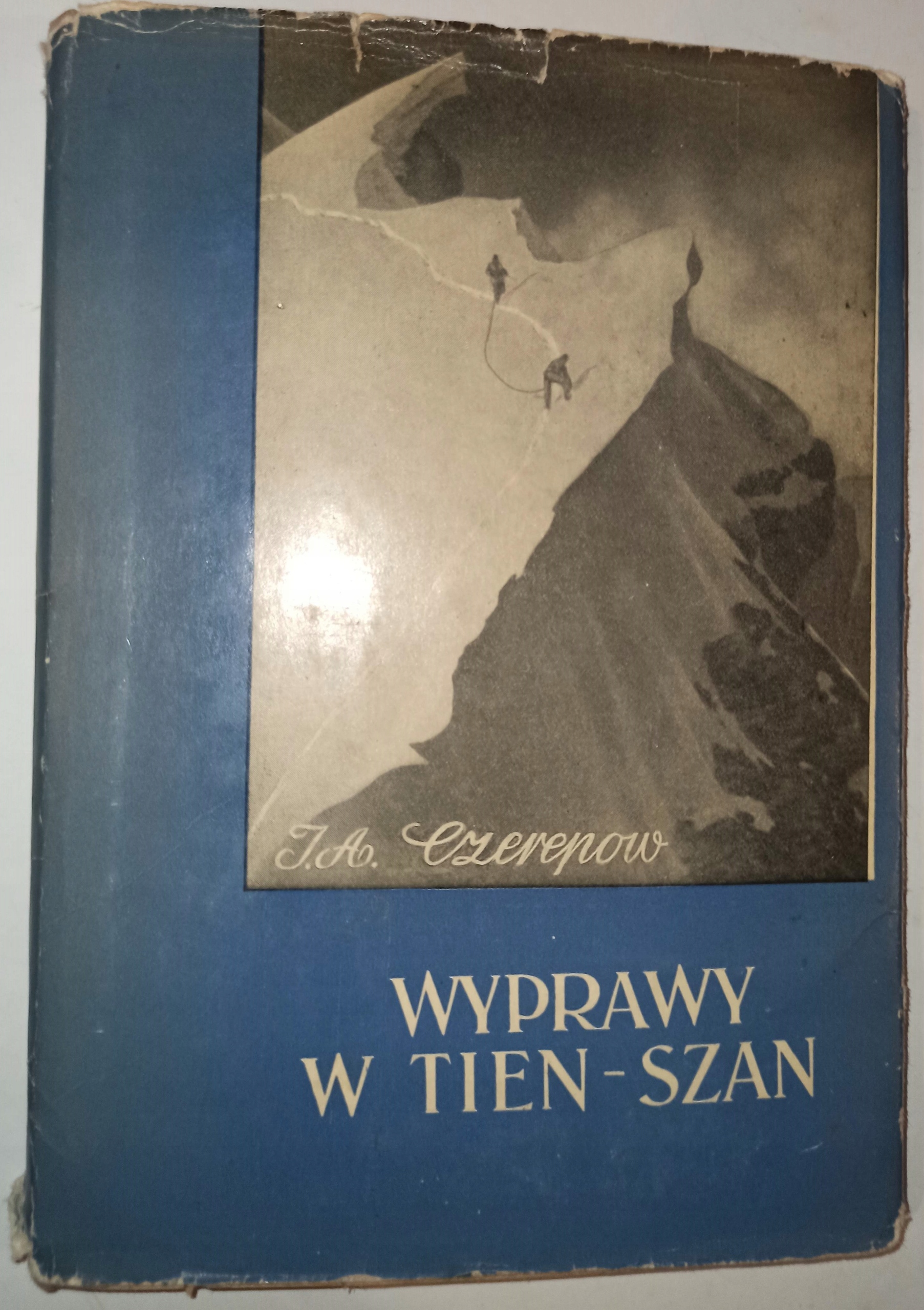 WYPRAWY W TIEN-SZAN I. A. Czeropow
