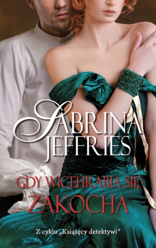 Gdy Wicehrabia Się Zakocha Książęcy Detektywi 4 Sabrina Jeffries