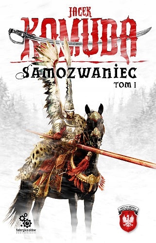 Samozwaniec. Tom 1