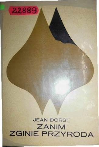 Zanim zginie przyroda - Jean Dorst