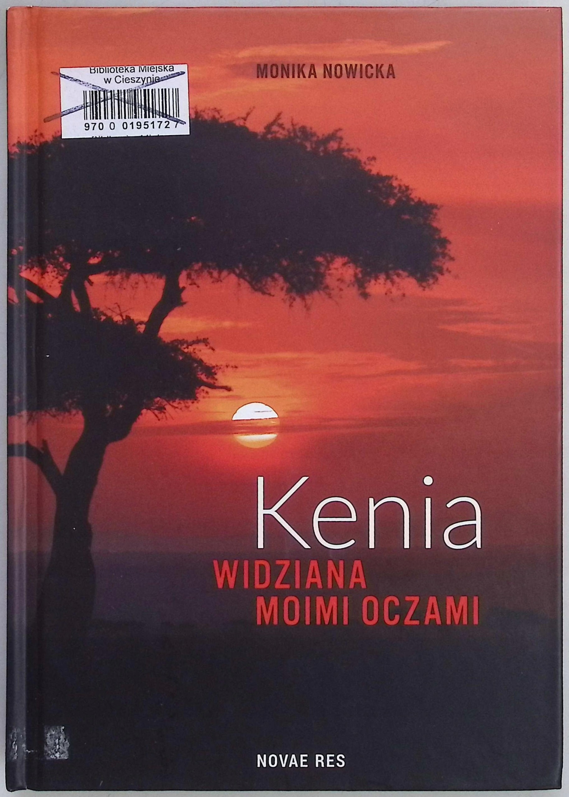 Kenia widziana moimi oczami Monika Nowicka