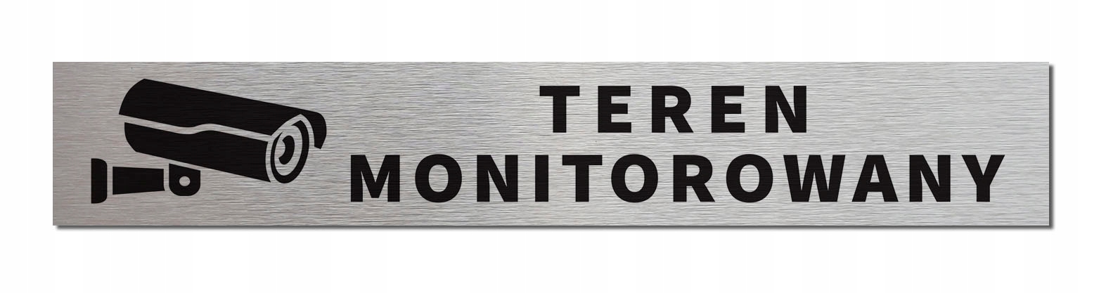 Tabliczka TEREN MONITOROWANY 40x6,5 cm