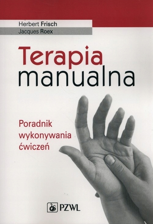 Terapia manualna Herbert Frisch, Jacques Roex-Zdjęcie-0