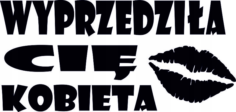 

Naklejka na samochód Wyprzedziła Cię Kobieta