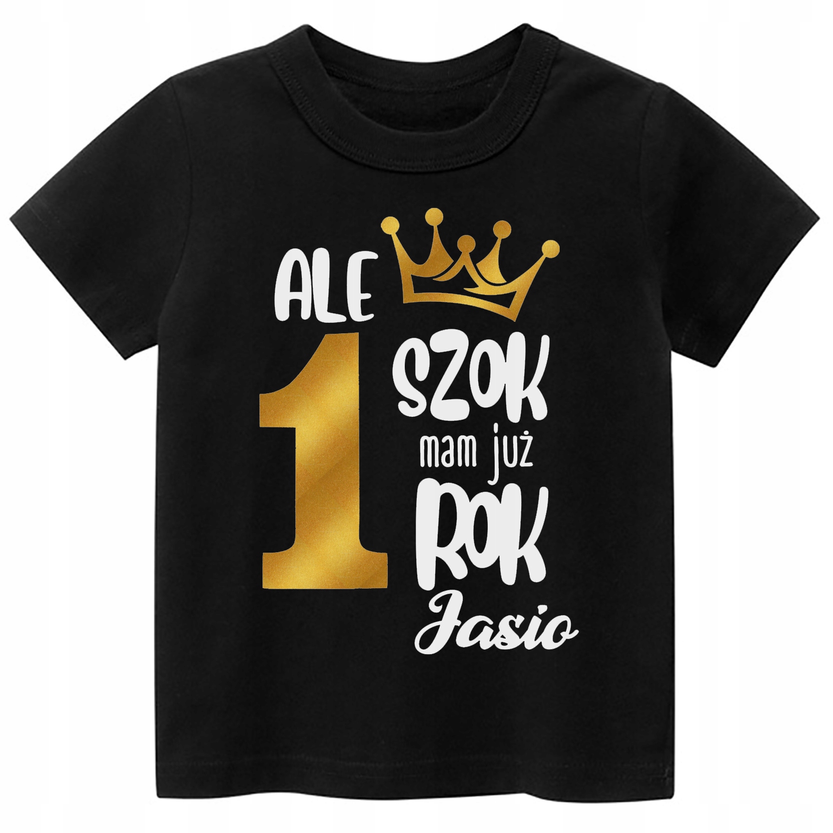 

Koszulka Urodziny Ale szok mam już rok imię r. 92