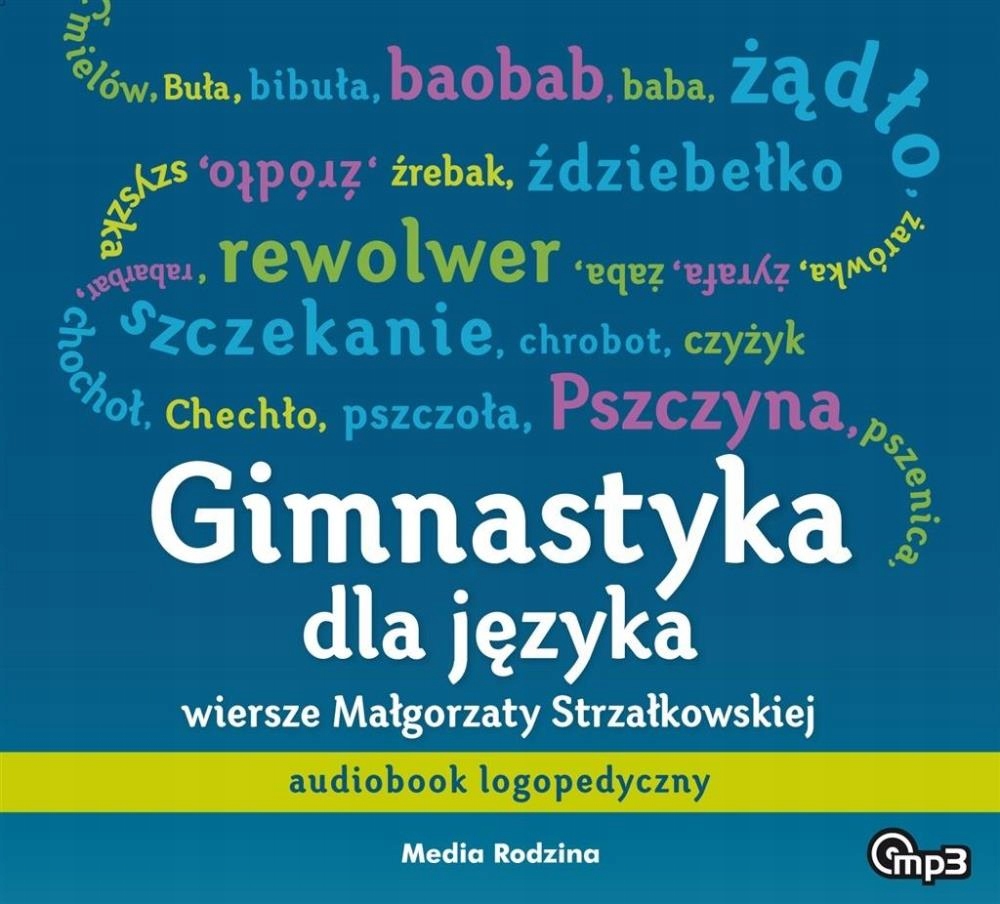 GIMNASTYKA DLA JĘZYKA AUDIOBOOK LOGOPEDYCZNY PRACA ZBIOROWA