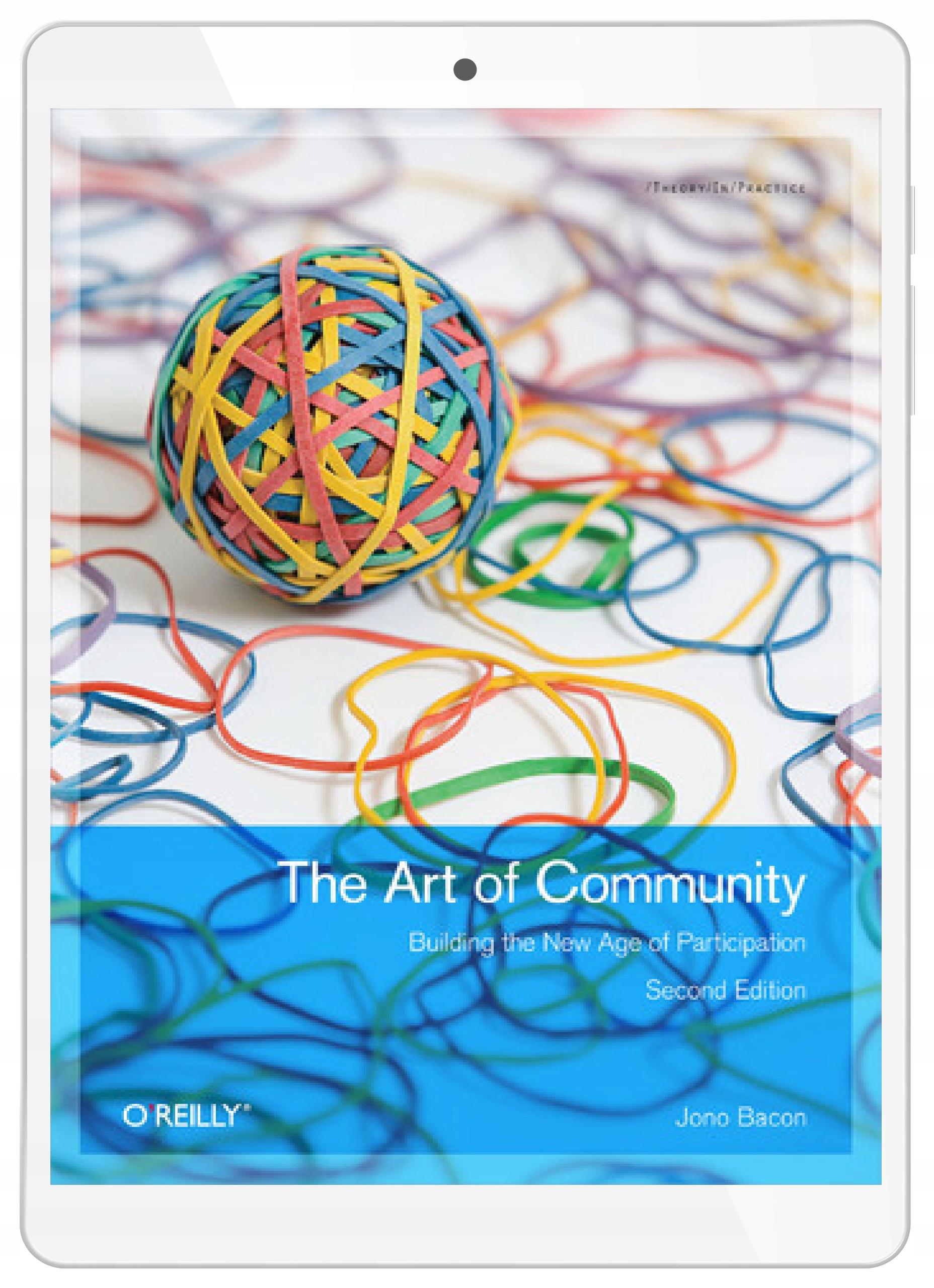 The Art of Community. Building the New Age of