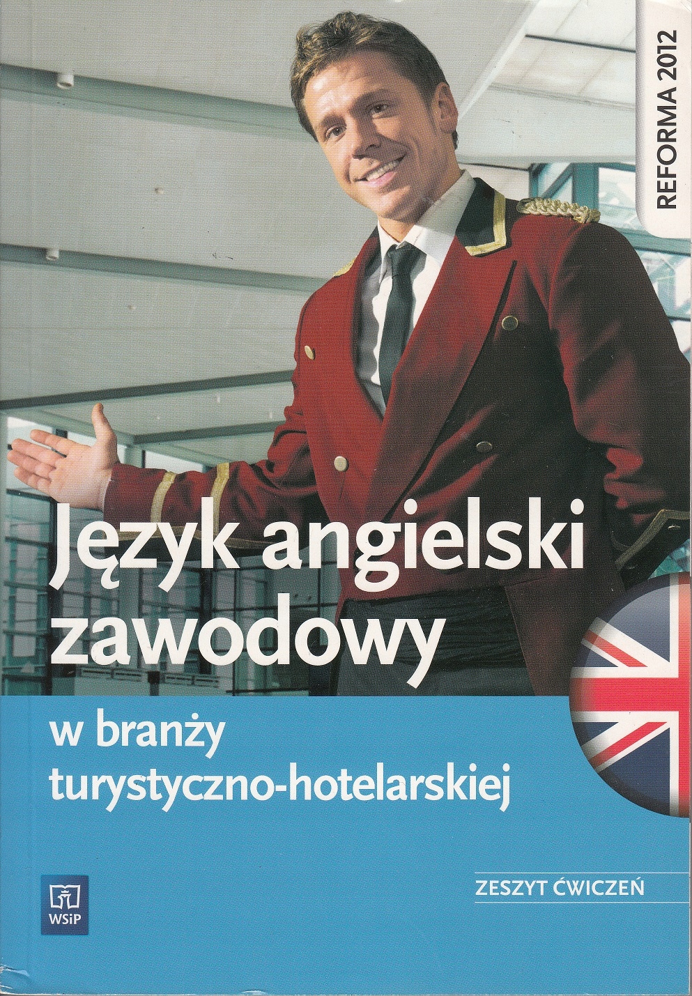 

Język Angielski Zawodowy W Branży Turystycznej