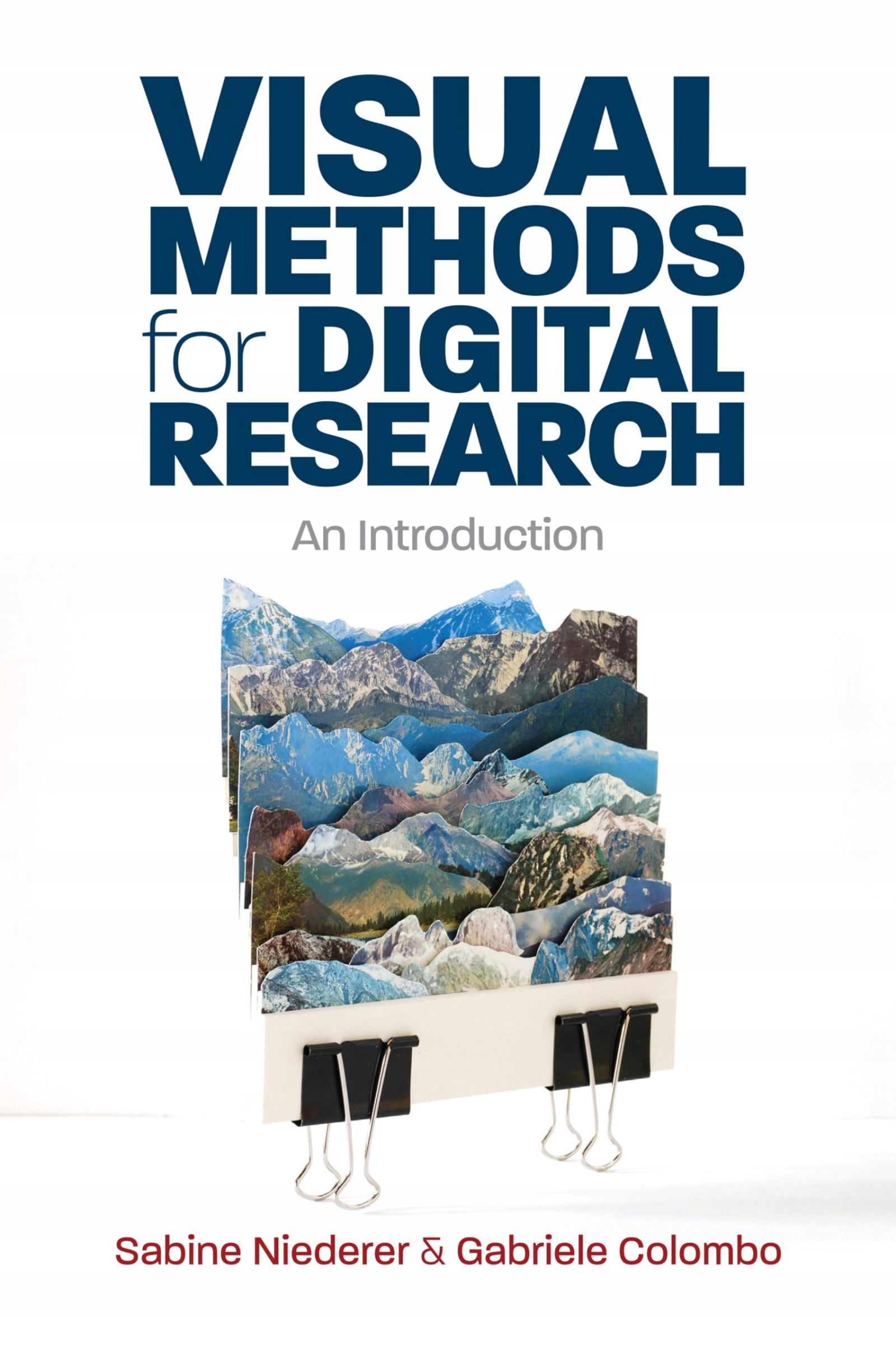 VISUAL METHODS FOR DIGITAL RESEARCH: AN INTRODUCTION - Sabine Niederer (KSI