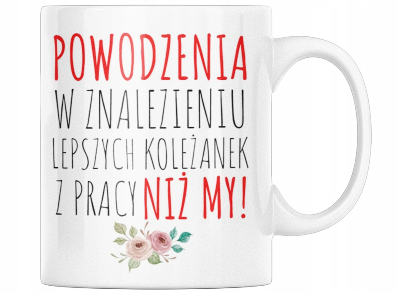 KUBEK PREZENT DLA KOLEŻANKI ZMIANA PRACY ODEJŚCIE Marka inna