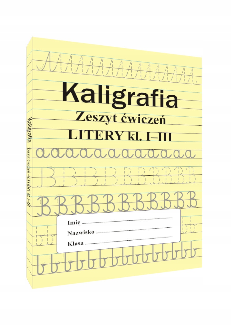 

Kaligrafia Litery Zeszyt Ćwiczeń do nauki pisania