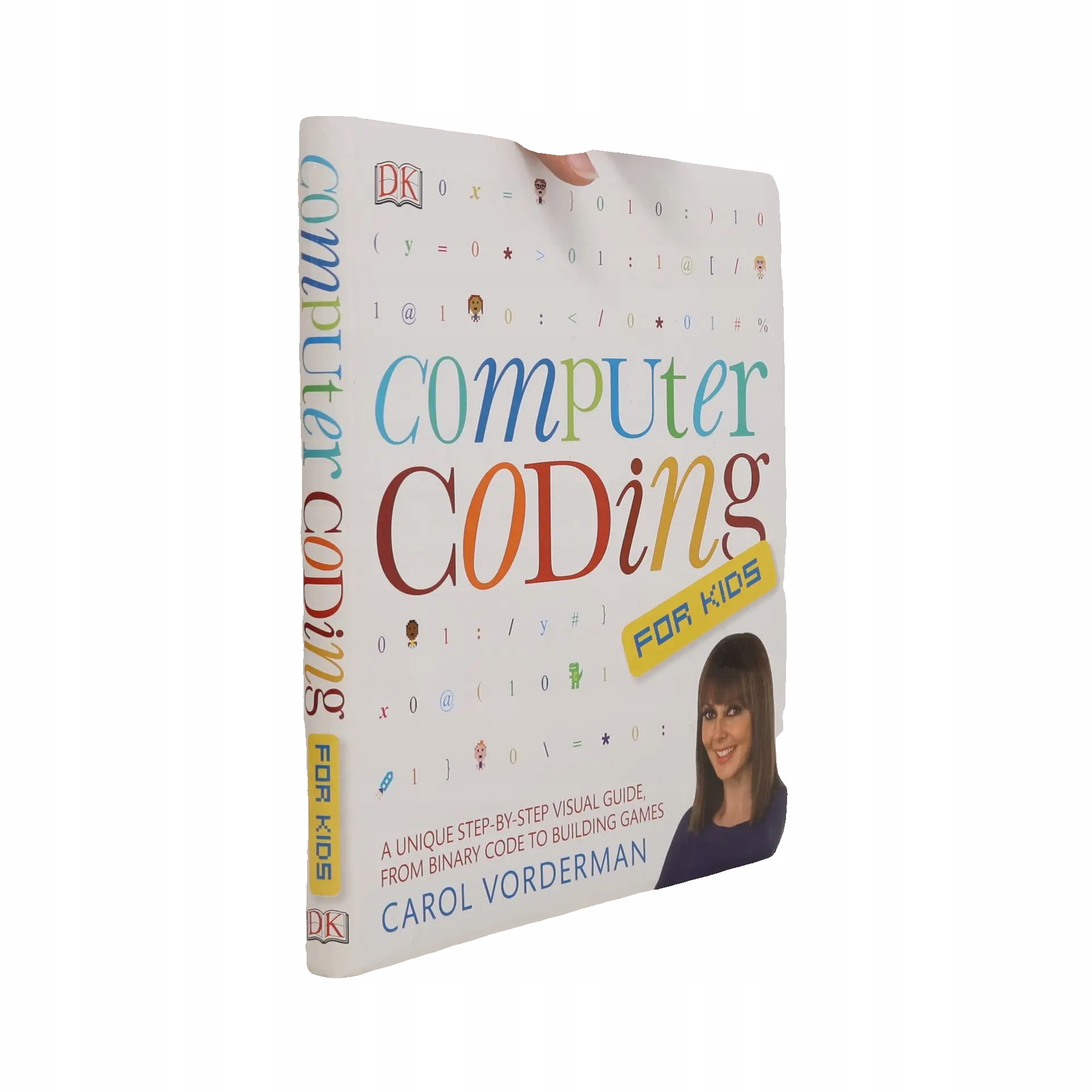 Computer Coding for Kids: A Unique Step-by-Step Visual Guide, from ...