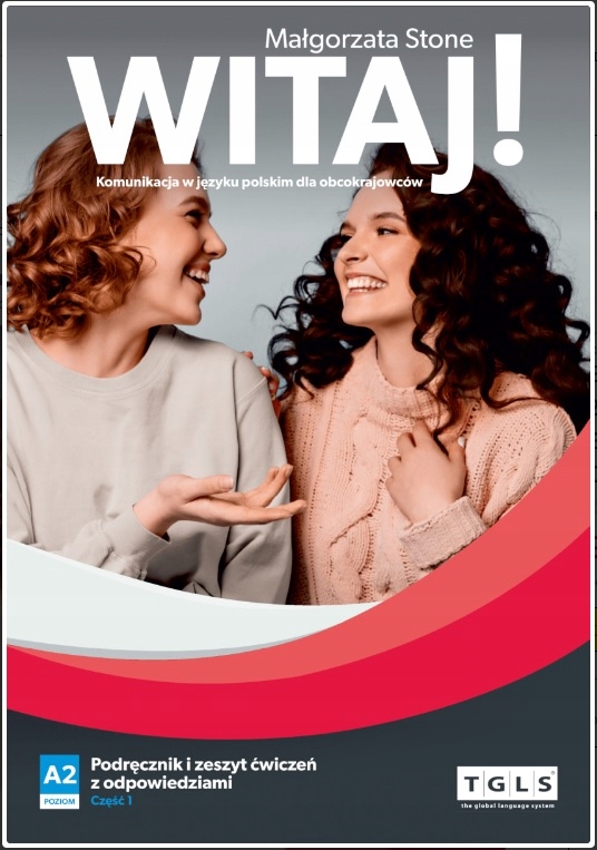 

Witaj! Poziom A2. Cz.1. Podręcznik i ćwiczenia