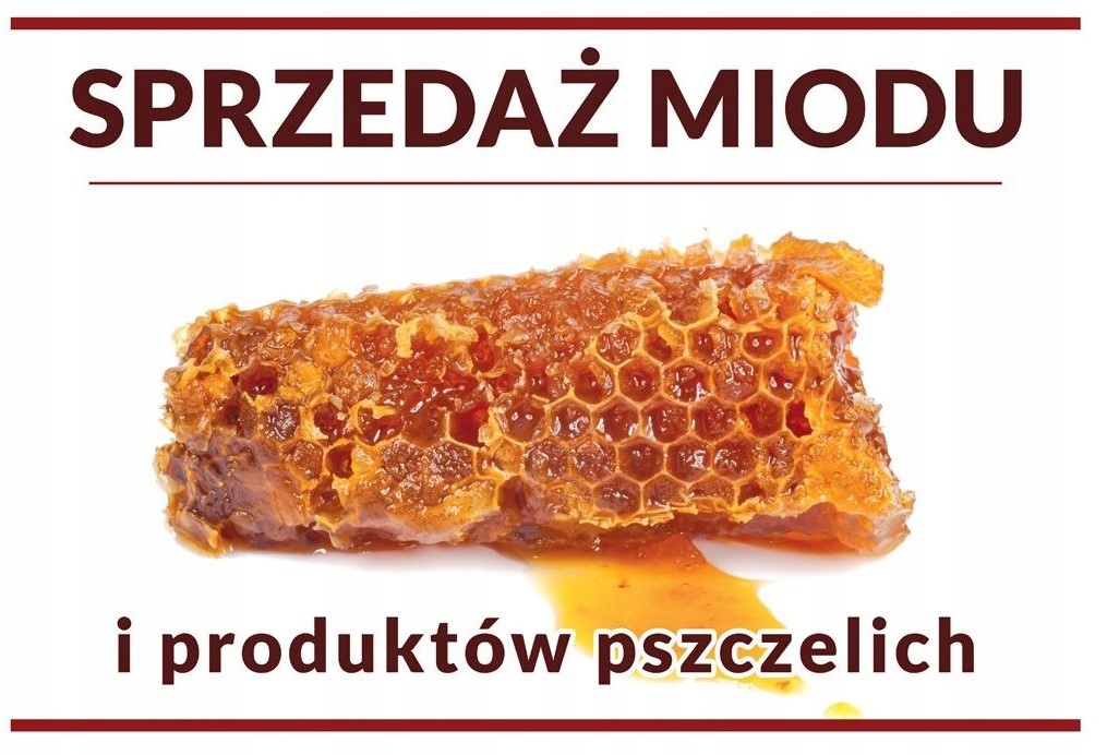 

Tablica Pcv Sprzedaż miodu i produktów psz 42x29,5