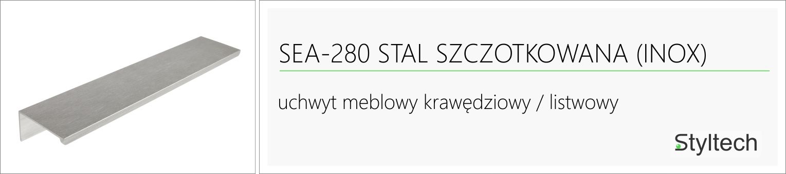 Uchwyt meblowy krawędziowy SEA-280 INOX SZCZOTKOWANY Kod producenta SEA-280-IN