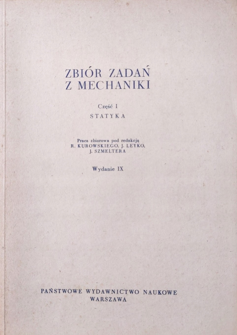 Zbiór zadań z Mechaniki 1 Statyka PWN 1971