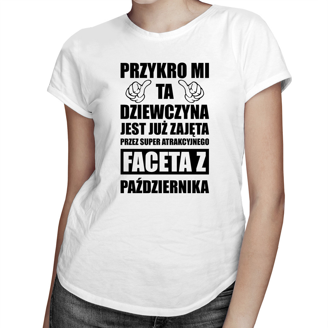 

Ta dziewczyna jest zajęta Październik - koszulka