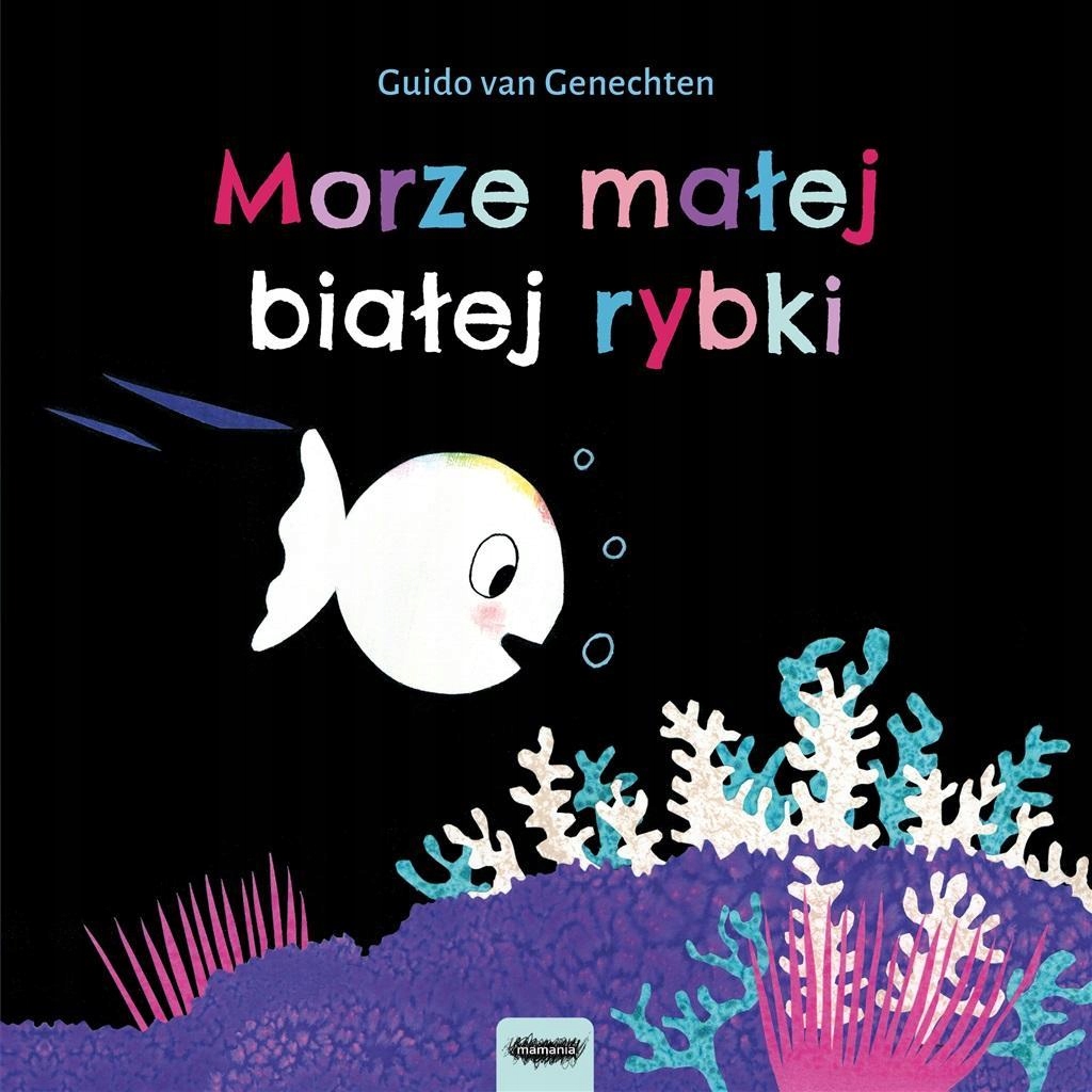 Mała Biała Rybka. Morze Małej Białej Rybki