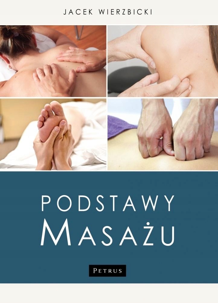 Podstawy Masażu, Jacek Wierzbicki