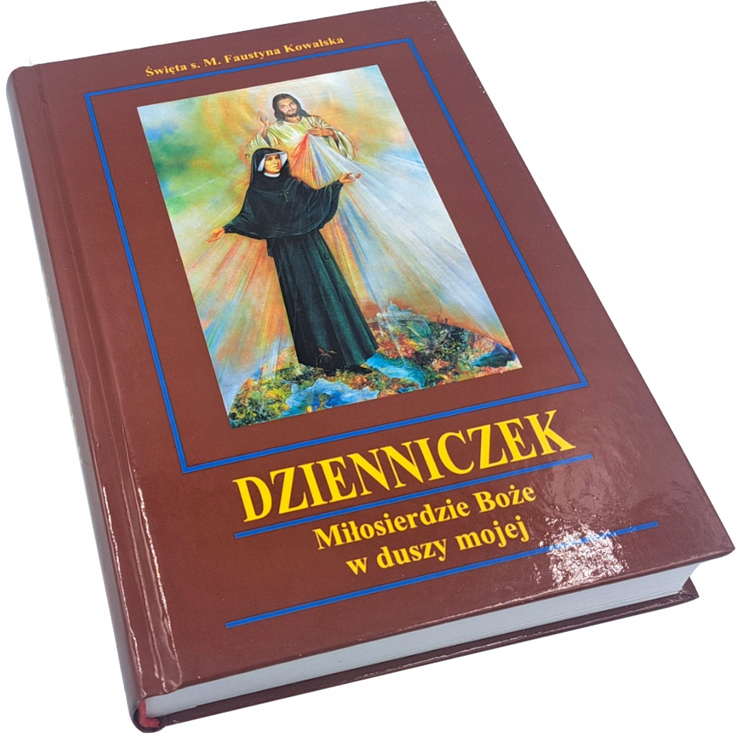 DZIENNICZEK SIOSTRY FAUSTYNY KOWALSKIEJ - DUŻY FORMAT - TWARDA OPRAWA