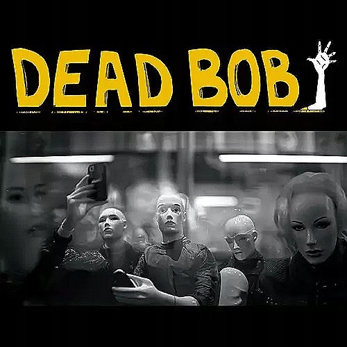 Sp Dead Bob: Some Bodies We Are The Humans Standard 2025 edition