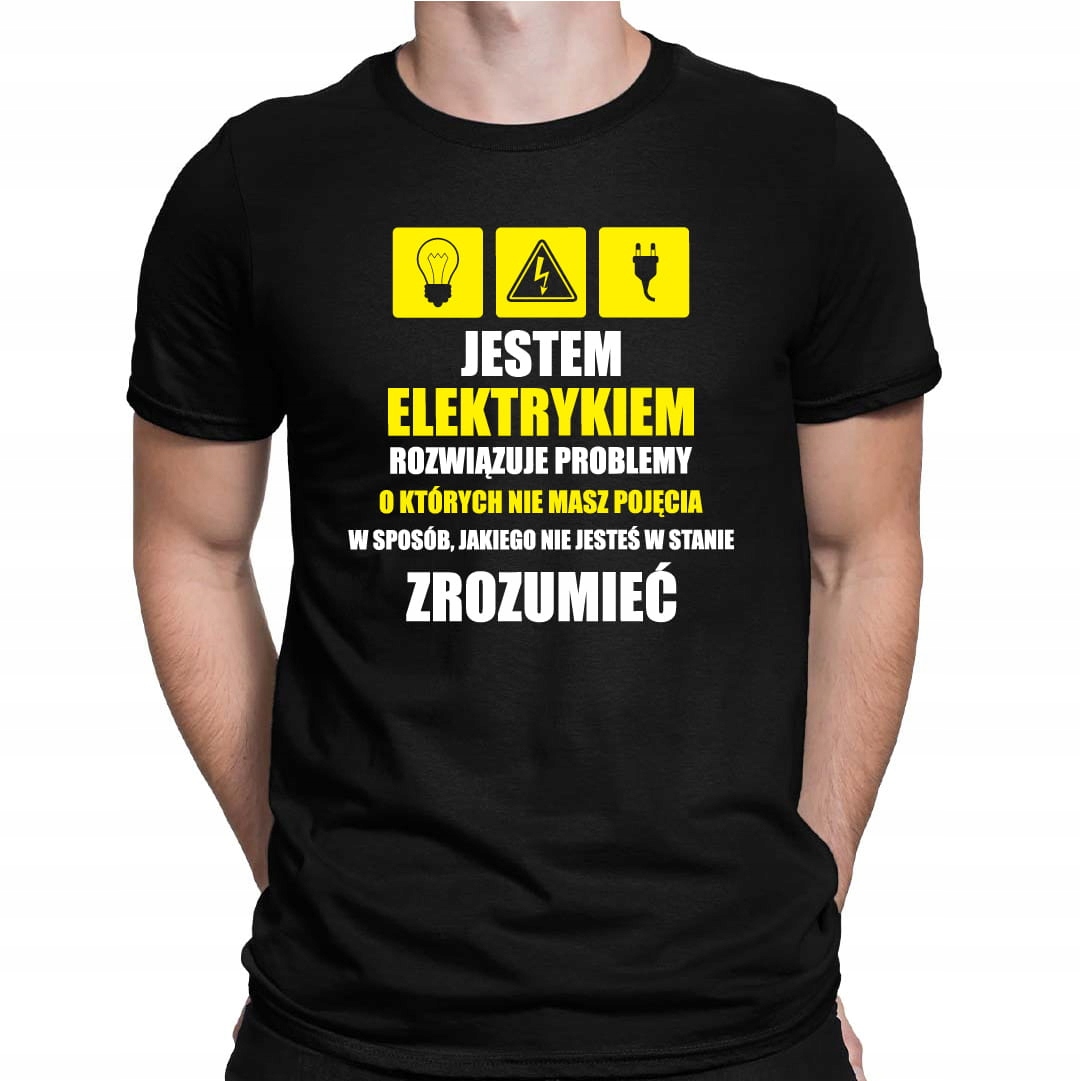 

Koszulka męska Jestem Elektrykiem dla Elektryka