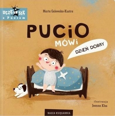 

Pucio Mówi Dzień Dobry Seria Uczę Się Z Puciem