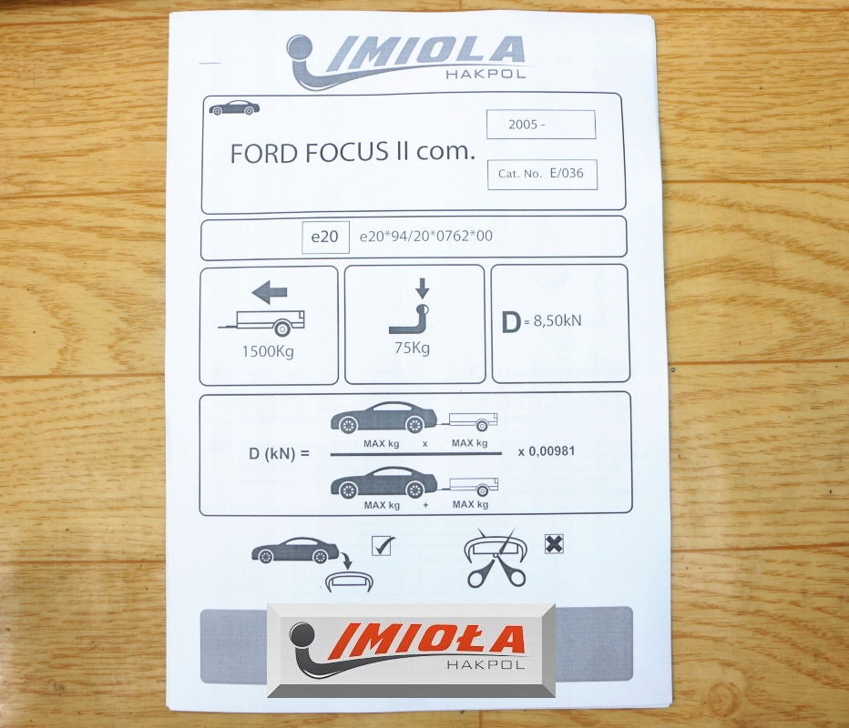 Hak Holowniczy Ford Focus 2 MK2 kombi 2005 - 2011 Producent Imioła Hak-Pol