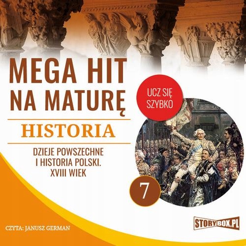 Mega hit na maturę. Historia 7. Dzieje powszechne