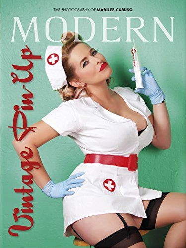 MODERN VINTAGE PIN-UP: THE PHOTOGRAPHY OF Marilee