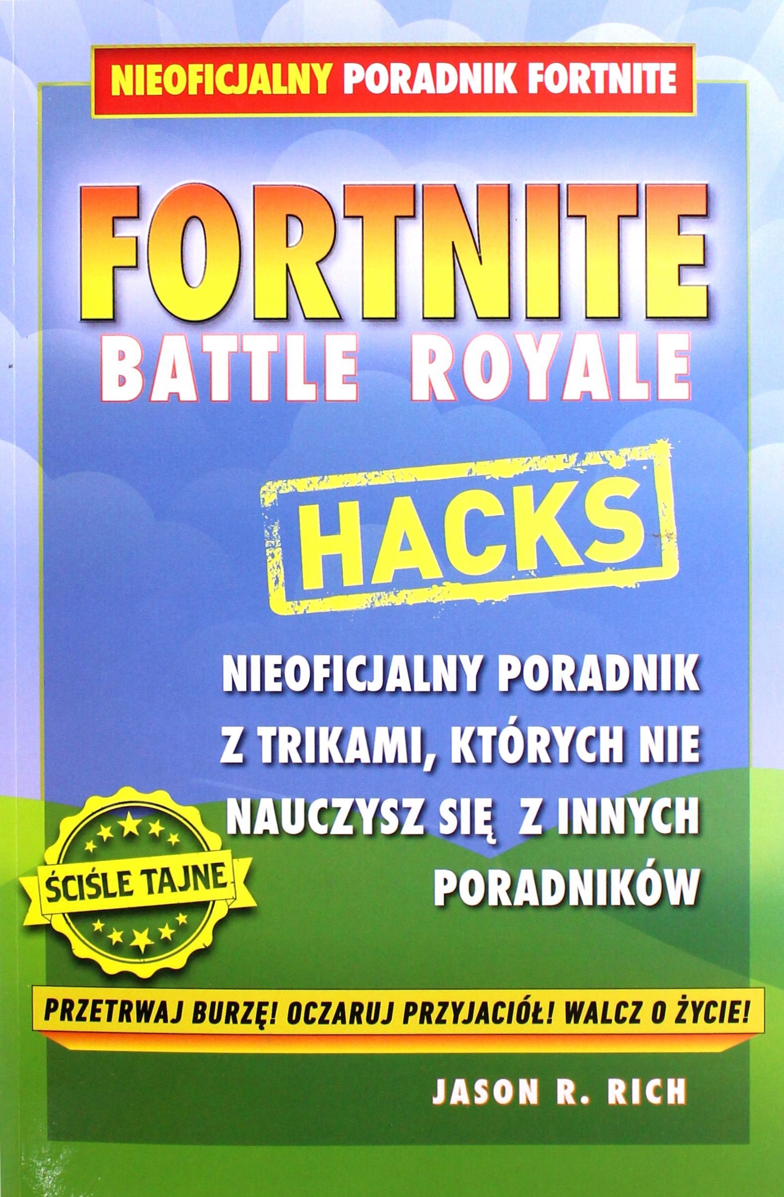 Fortnite Poradnik Hacks Jason R. Rich