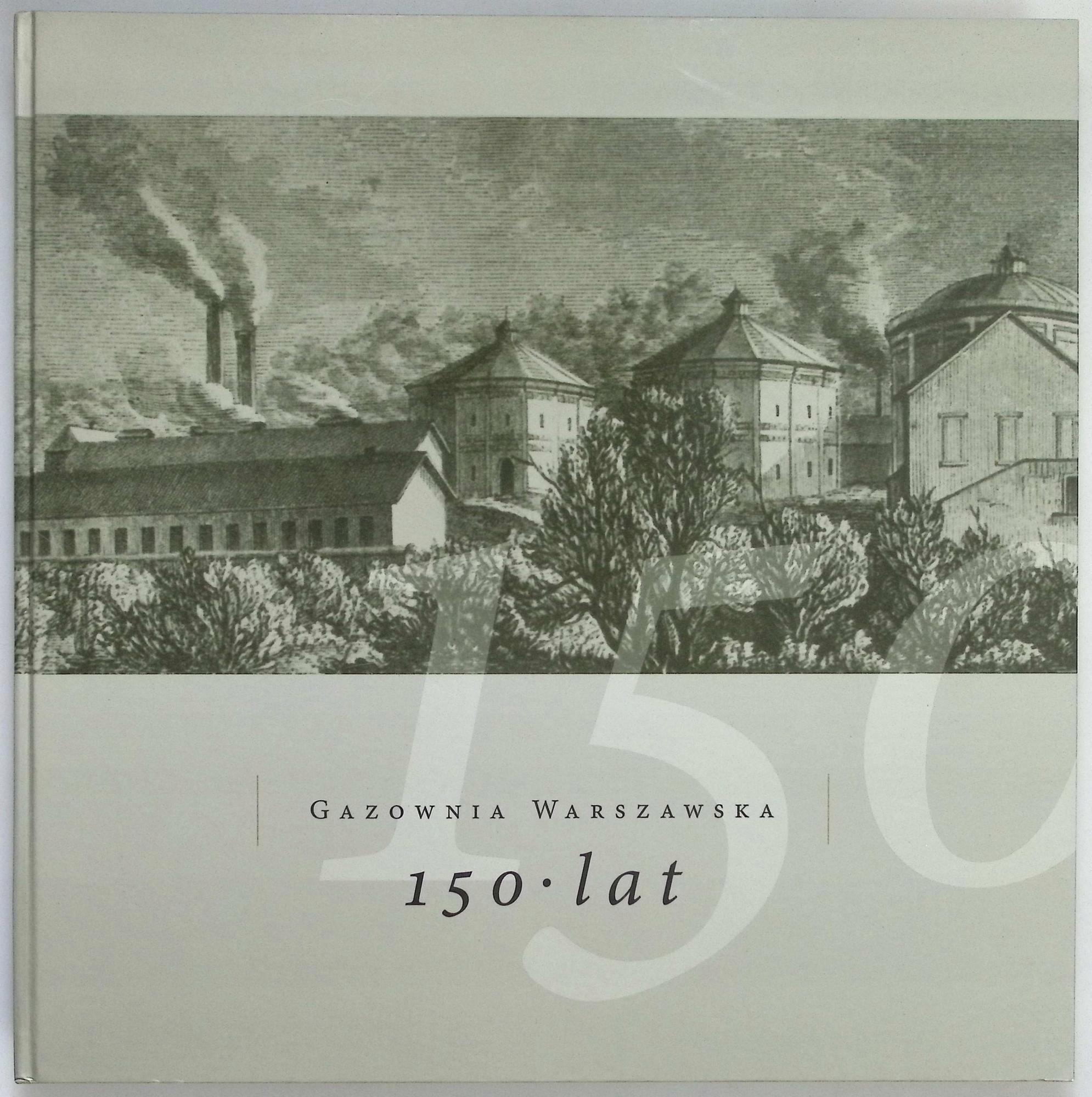 Gazownia Warszawska 150 lat