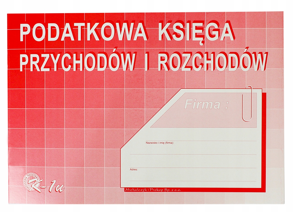 PODATKOWA KSIĘGA PRZYCHODÓW I ROZCHODÓW A4 K1