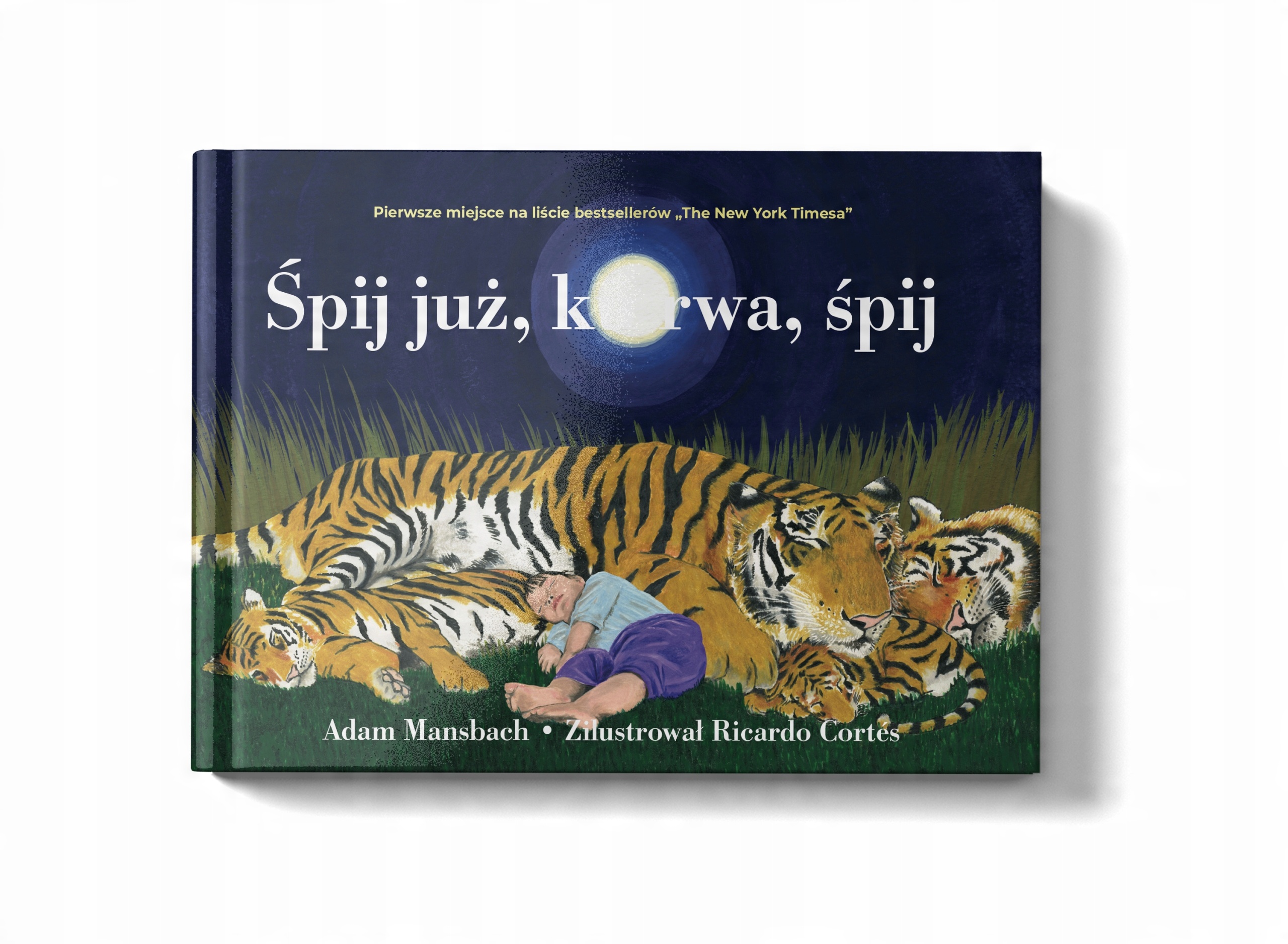 

Śpij już, k*rwa, śpij. Adam Mansbach.