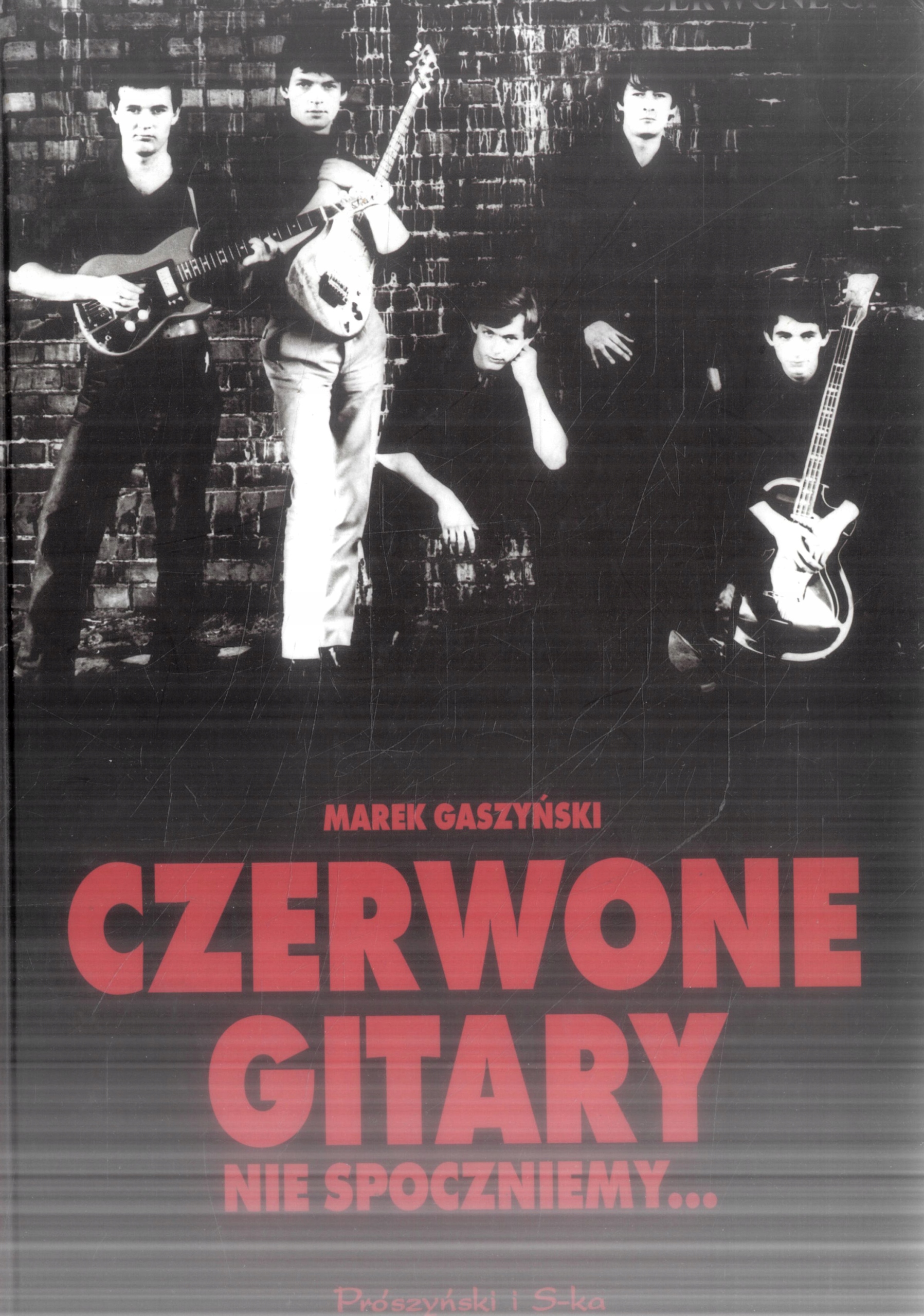 Czerwone Gitary. Nie spoczniemy Marek Gaszyński