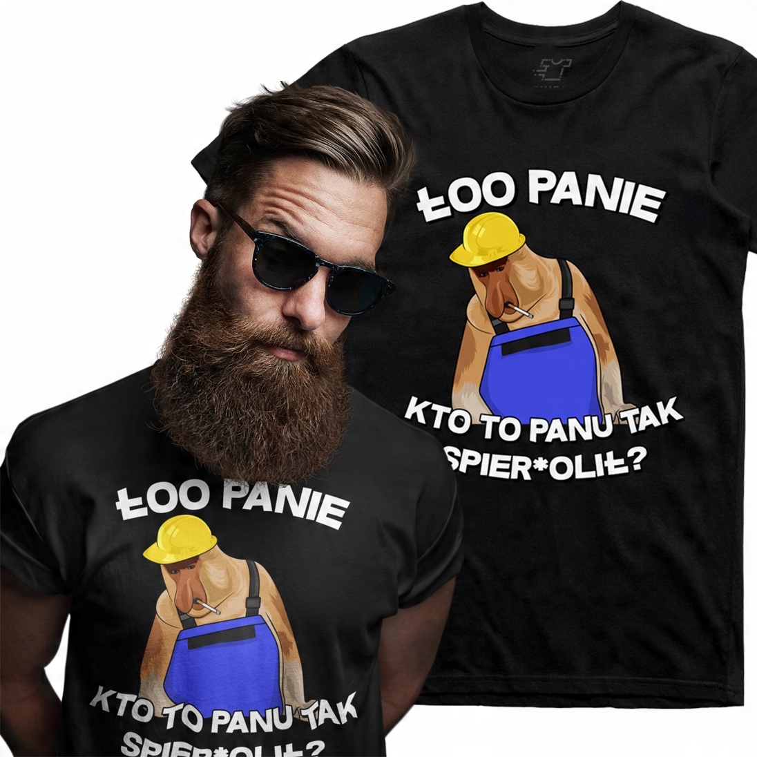 

Koszulka Nosacze Janusz Łoo panie kto to panu S