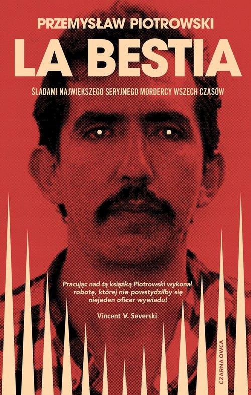 

La Bestia, Piotrowski Przemysław