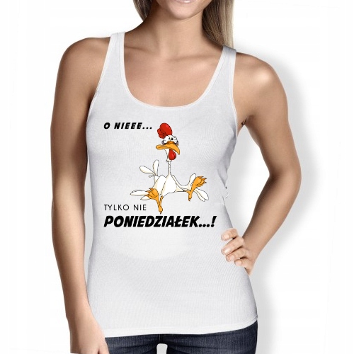 

Koszulka Śmieszna Prezent Tylko Nie Poniedziałek