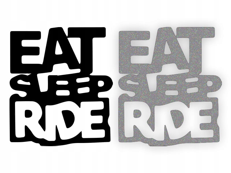 EAT SLEEP RIDE - Naklejka na samochód na auto - ODBLASKOWA