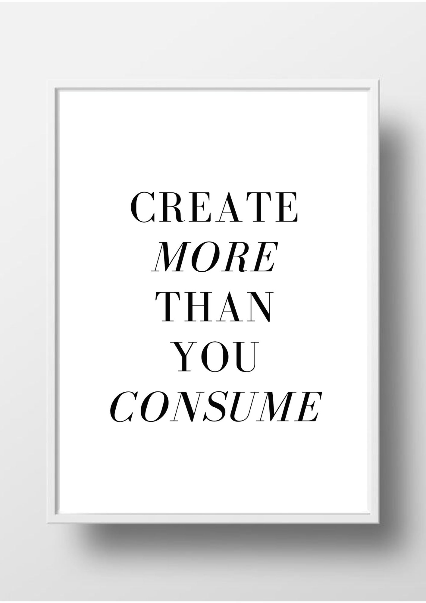 PLAKAT POSTER A3 CREATE MORE THAN YOU CONSUME EAN (GTIN) 59078104