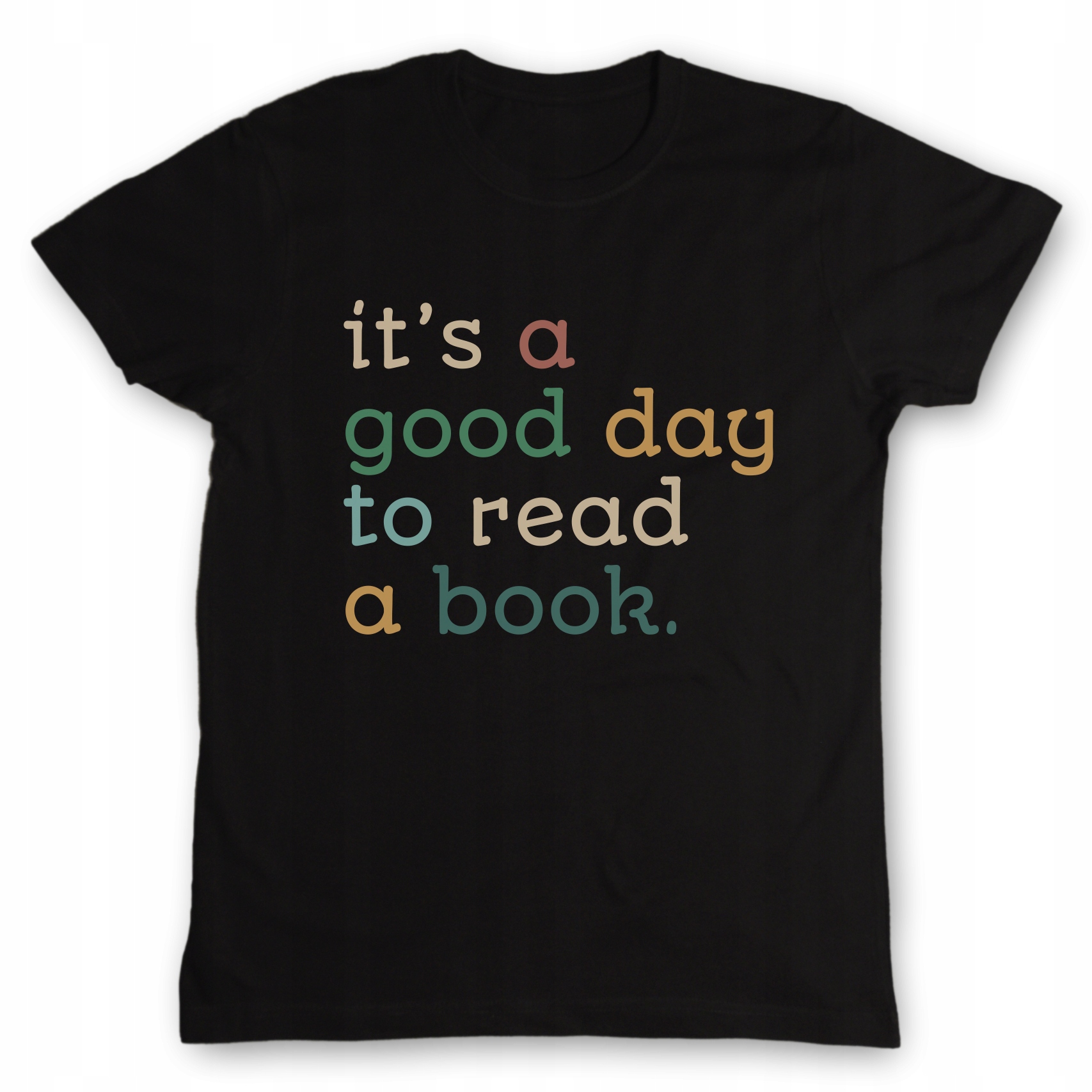 

Koszulka napis it's a Good Day To Read a Book S
