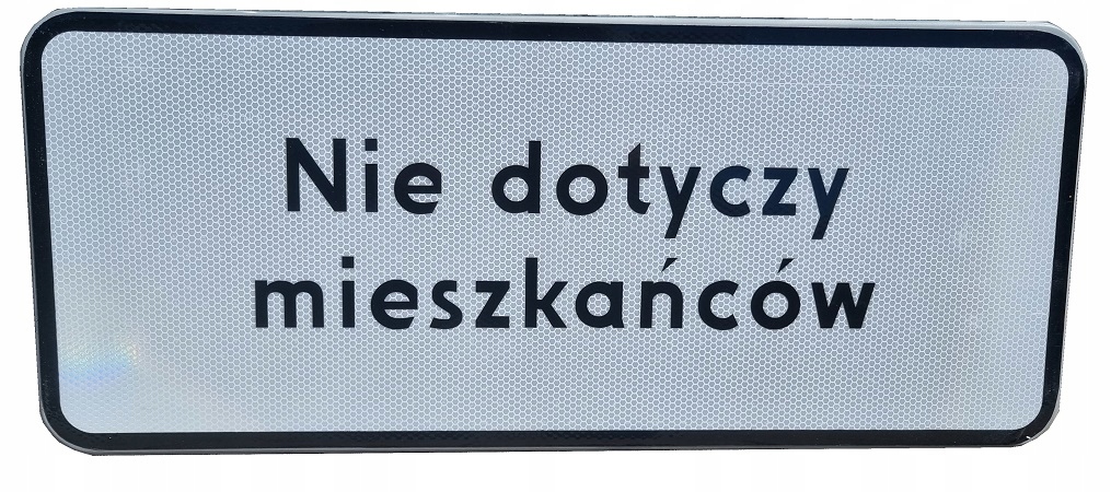 

Tabliczka T-0 Nie dotyczy mieszkańców, folia I gen