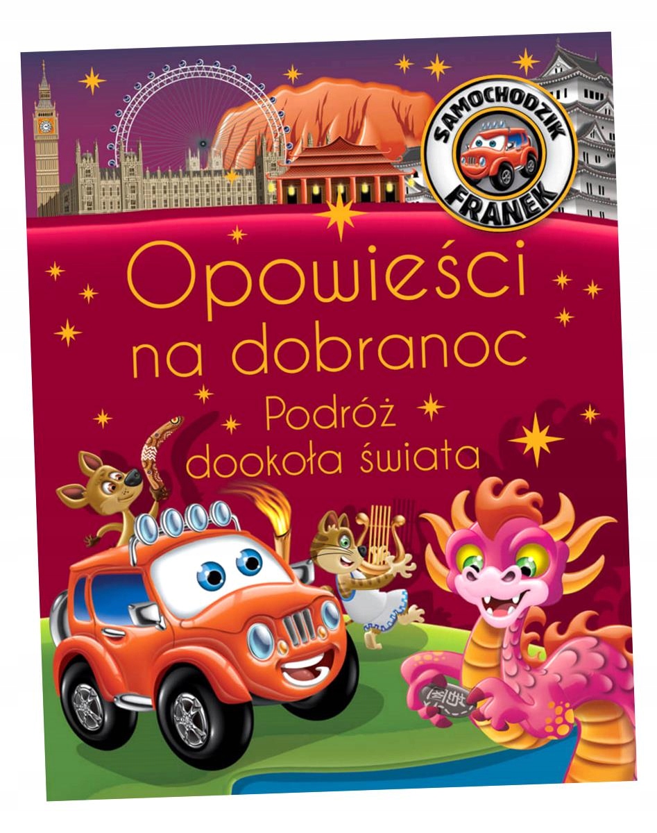 SAMOCHODZIK FRANEK. OPOWIEŚCI NA DOBRANOC: PODRÓŻ KATARZYNA..