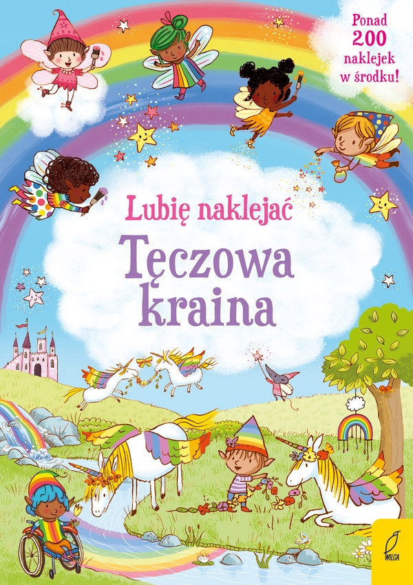 

Lubię naklejać Tęczowa kraina Felicity Brooks